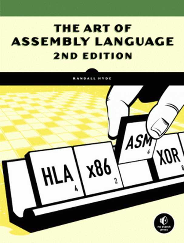 The Art of Assembly Language（Randall Hyde）（No Starch Press 2010）