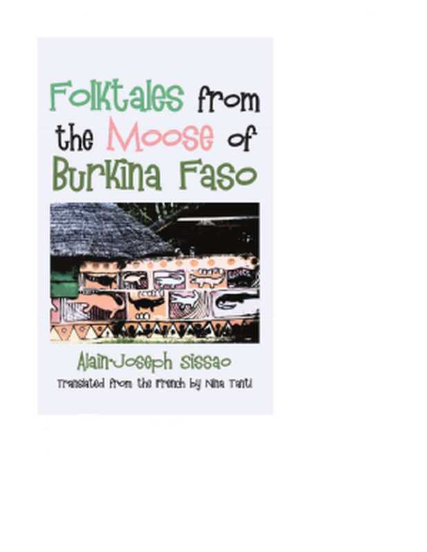 Folktales from the Moose of Burkina Faso（Alain-Joseph Sissao）（African Books Collective 2010）