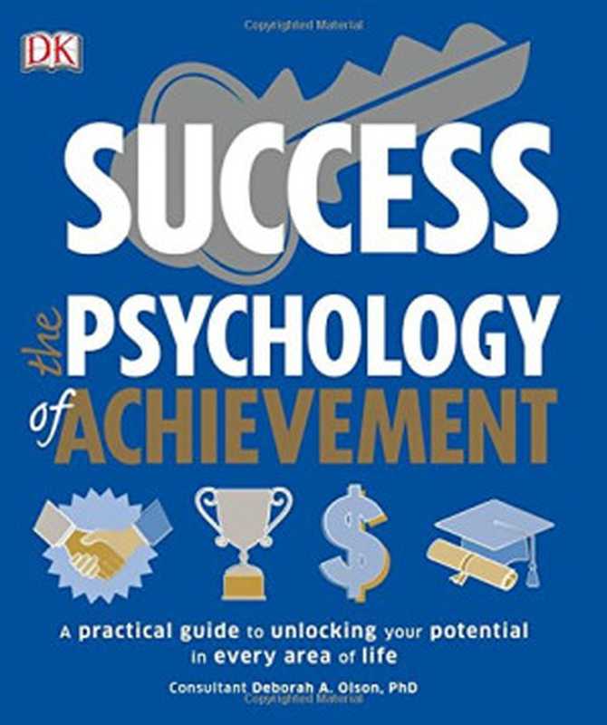 Success: The Psychology of Achievement(DK)(DK, Dorling Kindersley 2017)