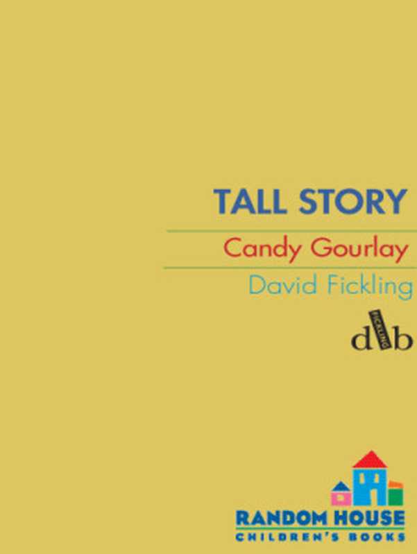 Tall Story（Gourlay Candy）（Random House Children