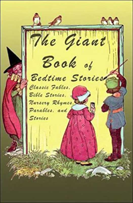 The Giant Book of Bedtime Stories(William Roetzheim)(Level4Press Inc 2007)
