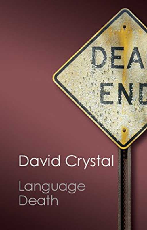 Language Death(David Crystal)(Cambridge University Press 2014)