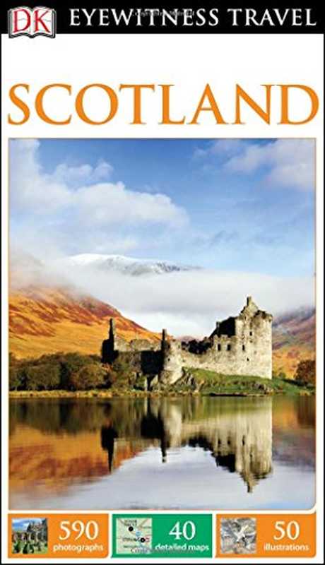 DK Eyewitness Travel Guide: Scotland(DK Travel)(DK Eyewitness Travel 2016)