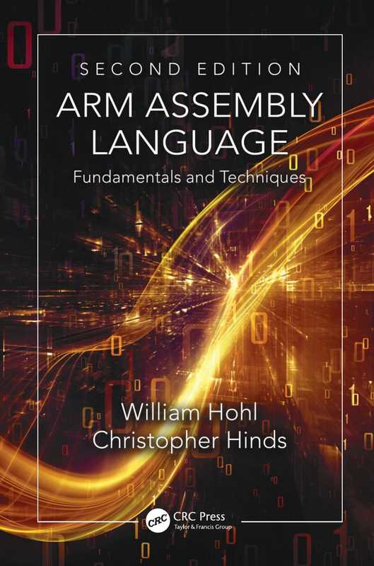ARM Assembly Language Fundamentals and Techniques (William Hohl Christopher Hinds)