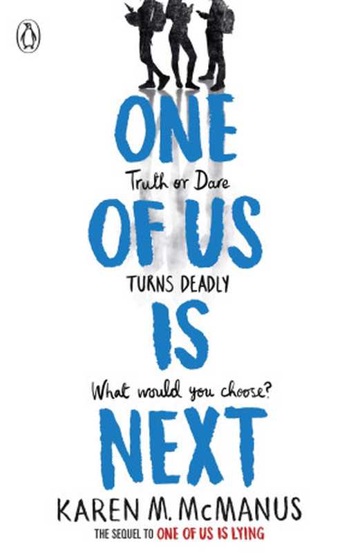 One of Us Is Next (One of Us Is Lying #2)（Karen M. McManus）（Penguin Books， Limited 2020）
