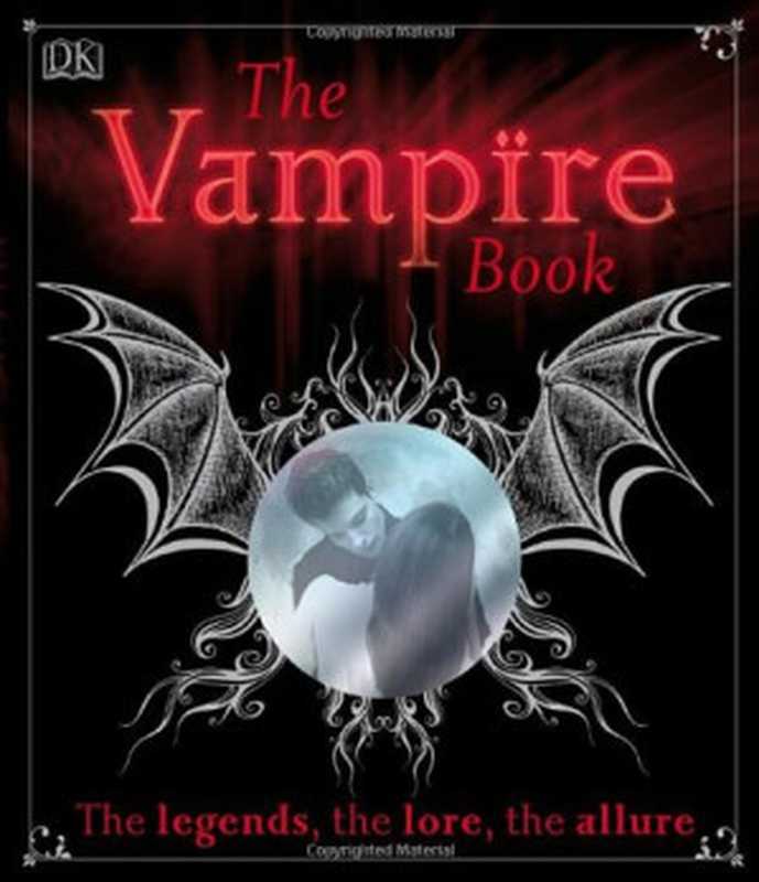 The Vampire Book(DK Publishing)(DK Publishing 2009)