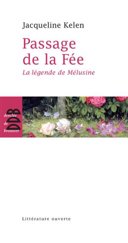Passage de la fée（Jacqueline Kelen）（Artège）