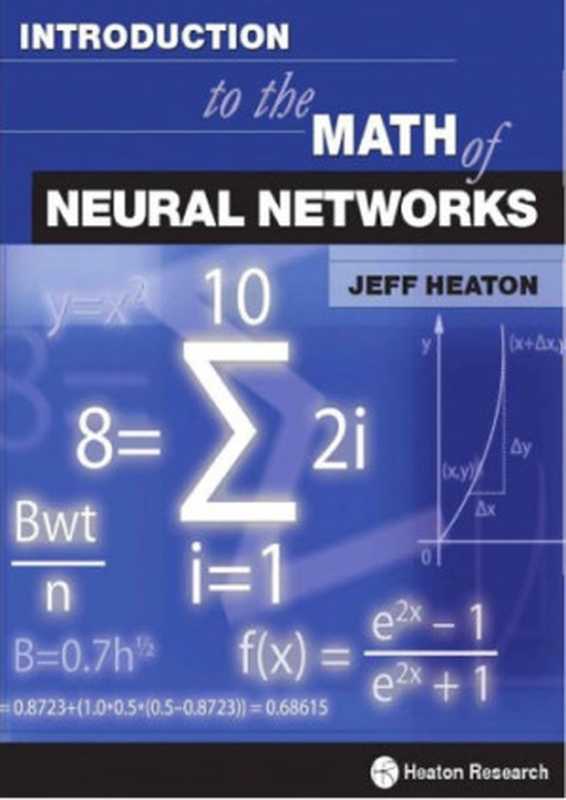 Introduction to the Math of Neural Networks（Jeff Heaton）（Heaton Research 2012）