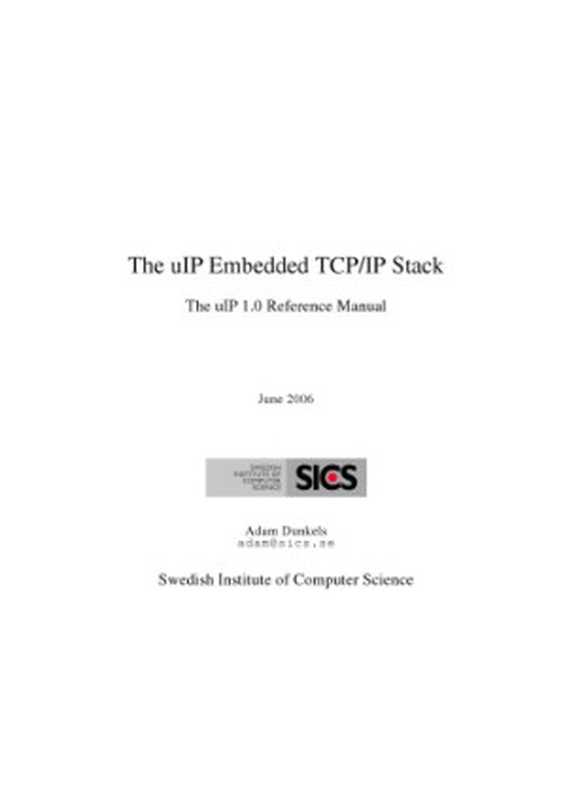 The uIP embedded TCP-IP stack 1.0 reference manual(Dunkels A.)(2006)
