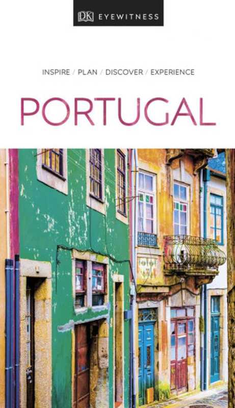 DK Eyewitness Travel Guide Portugal(Dk Travel)(DK Eyewitness Travel 2019)