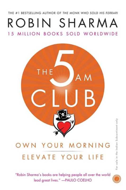 The 5 AM Club(Robin Sharma)(Jaico Publishing House 2018)