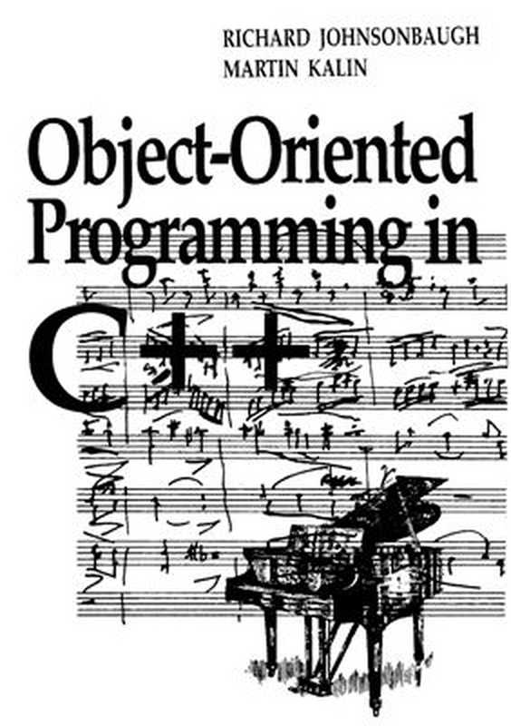Object-Oriented Programming in C++（Richard Johnsonbaugh， Martin Kalin）（Prentice Hall， Inc. 1995）