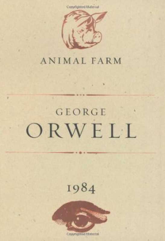 Animal Farm and 1984(George Orwell)(Harcourt 2003)