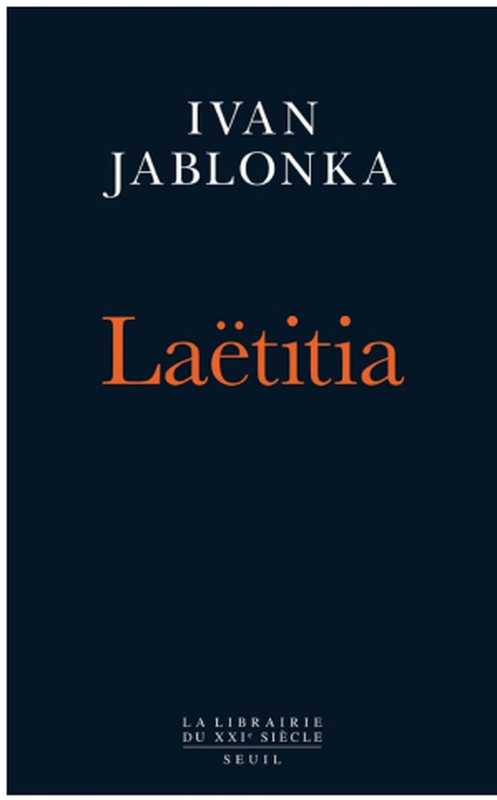 Laëtitia ou la fin des hommes（Ivan Jablonka）（Média Diffusion 2016）