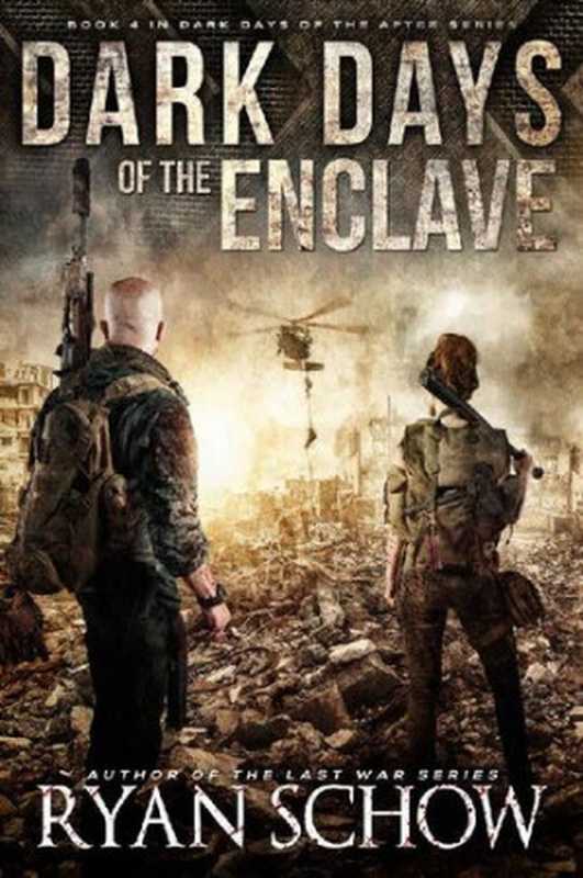 Dark Days of the Enclave（Ryan Schow）（River City Publishing 2020）