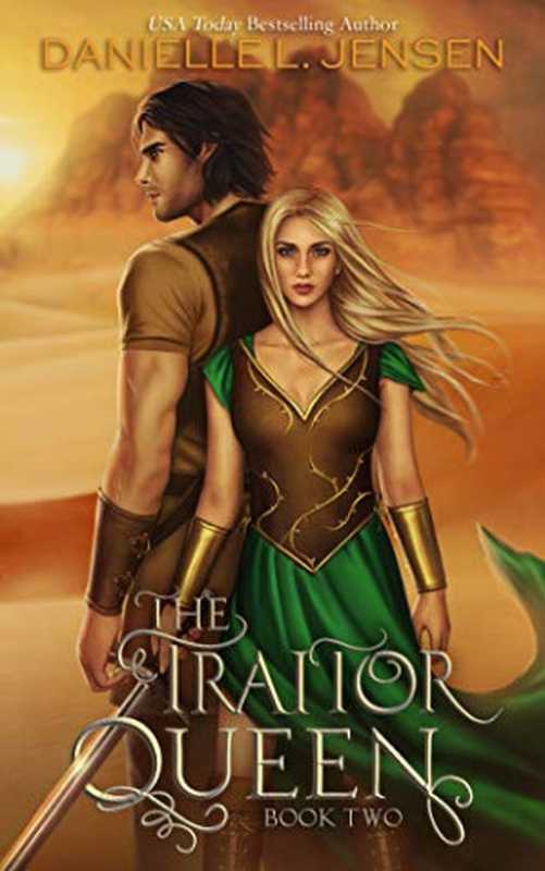 The Traitor Queen (The Bridge Kingdom Book 2)(Danielle L. Jensen)(CLA 2020)
