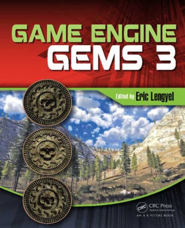 Game Engine Gems 3（Eric Lengyel (ed.)）（CRC Press 2016）