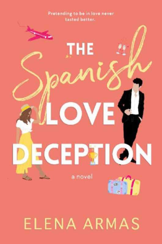 The Spanish Love Deception（Elena Armas）（2021）