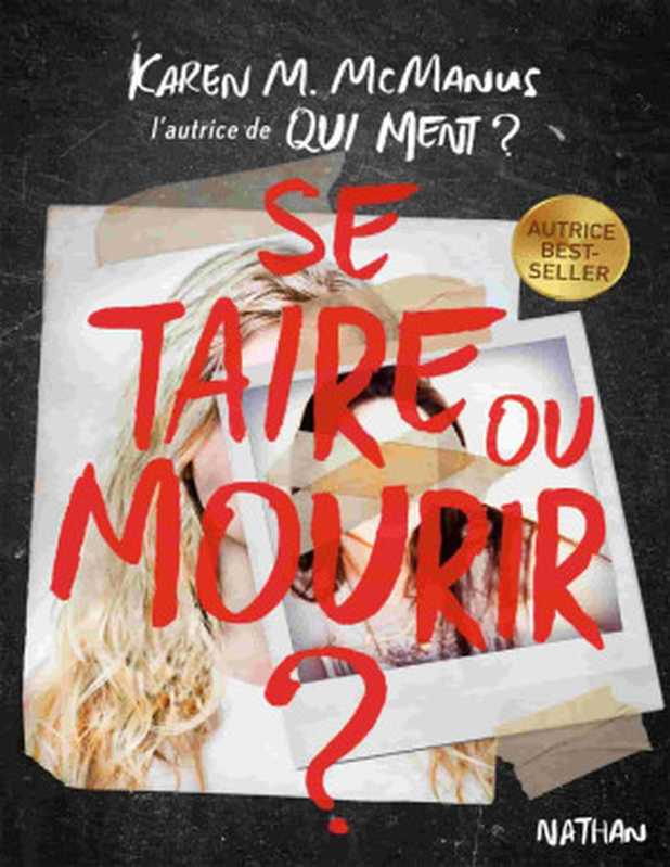 Se taire ou mourir (Karen M. McManus )(Nathan 2020)