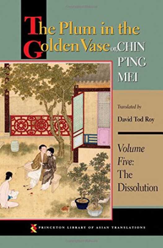 The Plum in the Golden Vase Or, Chin P