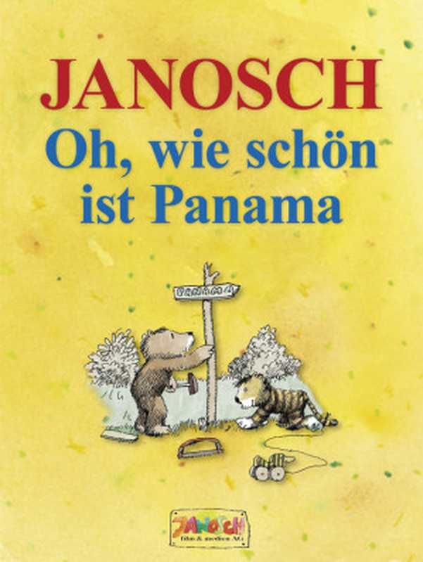 Oh, wie schön ist Panama(JANOSCH)(Janosch film &medien AG 2011)