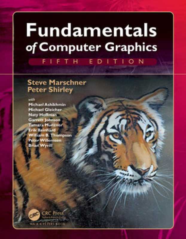 Fundamentals of Computer Graphics(Steve Marschner, Peter Shirley)(A K Peters CRC Press 2021)