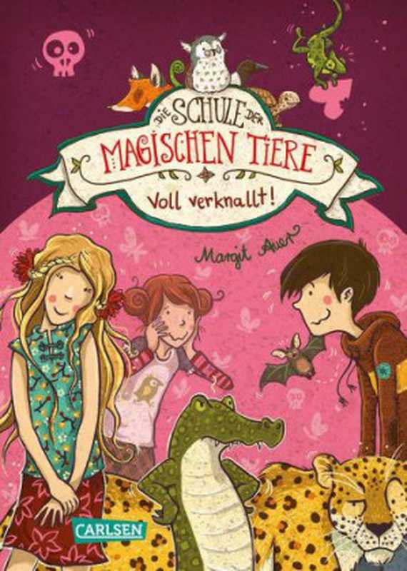 Die Schule der magischen Tiere, Band 8: Voll verknallt!(Auer, Margit;Dulleck, Nina)(Carlsen Verlag 2016)