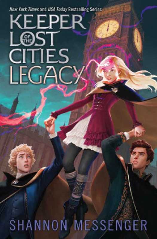 Keeper of the Lost Cities: Legacy(Shannon Messenger)(Aladdin 2019)