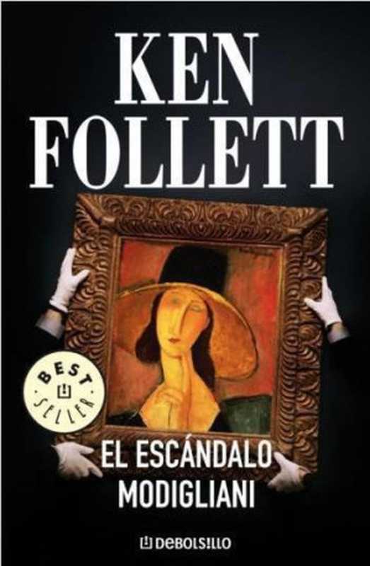 El escandalo Modigliani(Follett Ken)(2010)