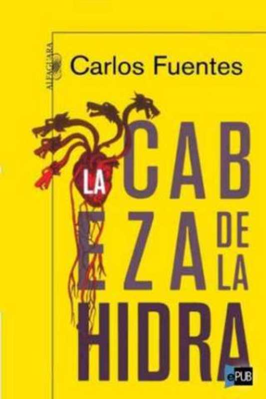 La cabeza de la hidra(Fuentes Carlos)(2006)