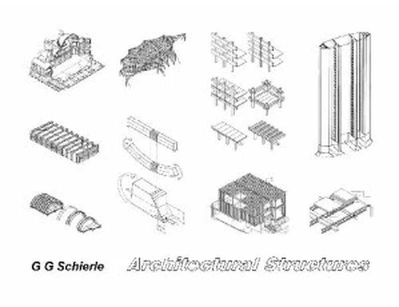 Architectural Structures（G. G. Schierle）（University of Southern California 2006）
