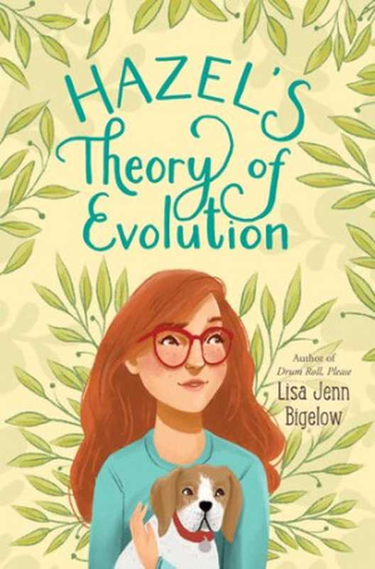 Hazel’s Theory of Evolution（Lisa Jenn Bigelow）（HarperCollins 2019）