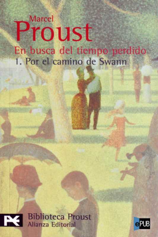 En busca del tiempo perdido(Proust Marcel)(Alianza Editorial)
