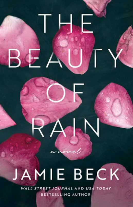 The Beauty of Rain(Beck, Jamie)(Montlake 2023)