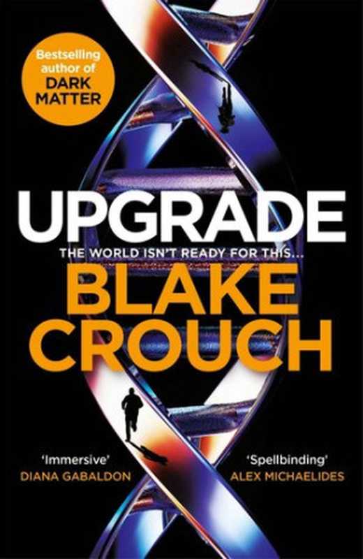 Upgrade（BLAKE. CROUCH）（Macmillan 2022）