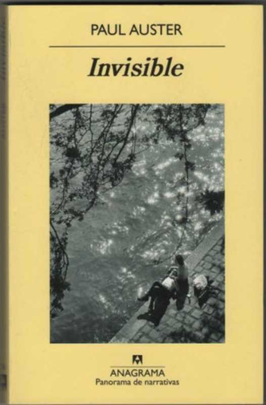 Invisible(Auster Paul)(Anagrama 2010)