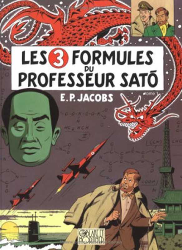 Blake et Mortimer, Tome 11 Les 3 formules du professeur Sato 1(Bob De Moor, Edgar Pierre Jacobs,)(Dargaud 1996)