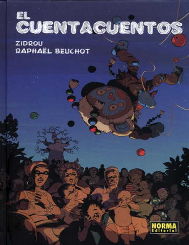 El cuentacuentos（Zidrou， Raphäel Beauchot）（2013）