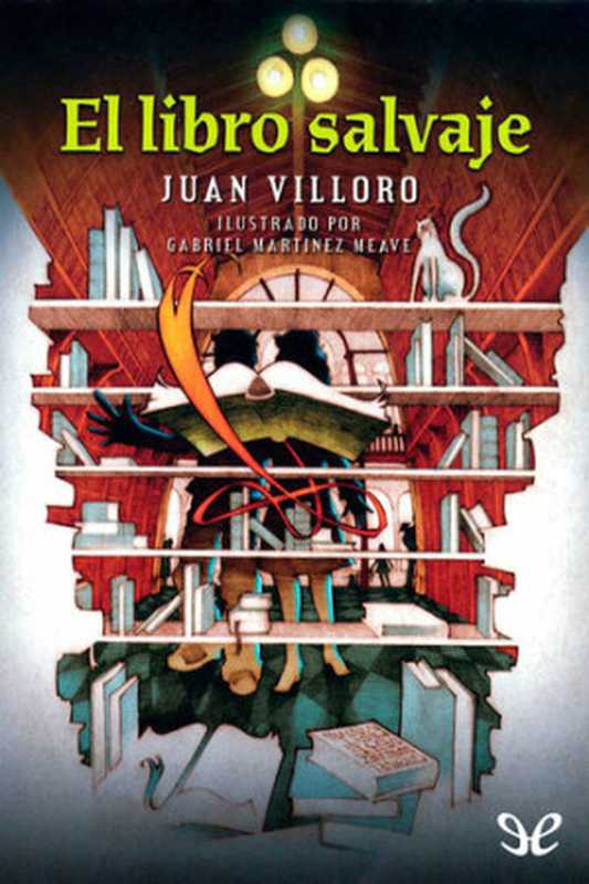 El libro salvaje（Juan Villoro）（ePubLibre 2008）