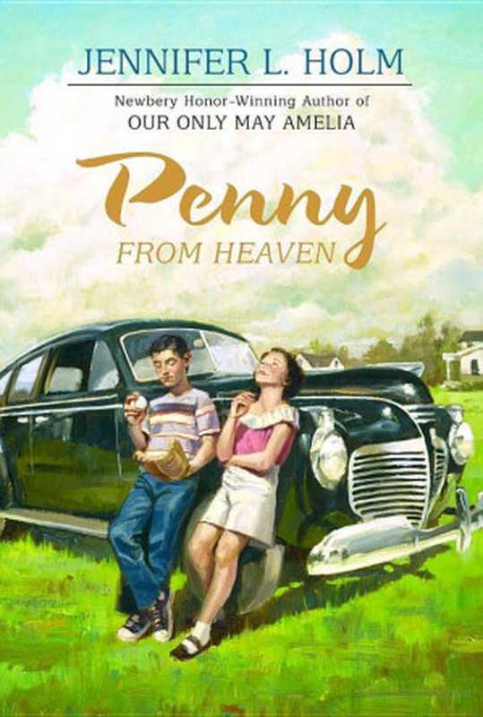 Penny from Heaven(Jennifer L. Holm)(Random House Children
