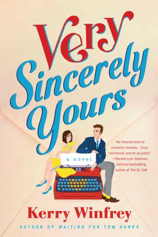 Very Sincerely Yours（Kerry Winfrey）（Penguin Publishing Group 2021）