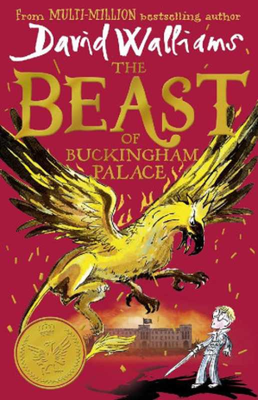 The Beast of Buckingham Palace（David Walliams [David Walliams]）（Harper Collins UK 2019）