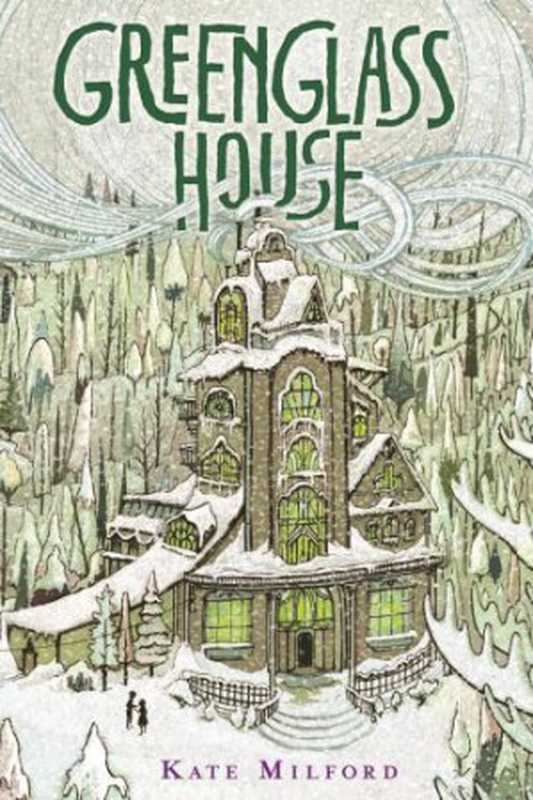 Greenglass House（Kate Milford）（HarperCollins 2014）