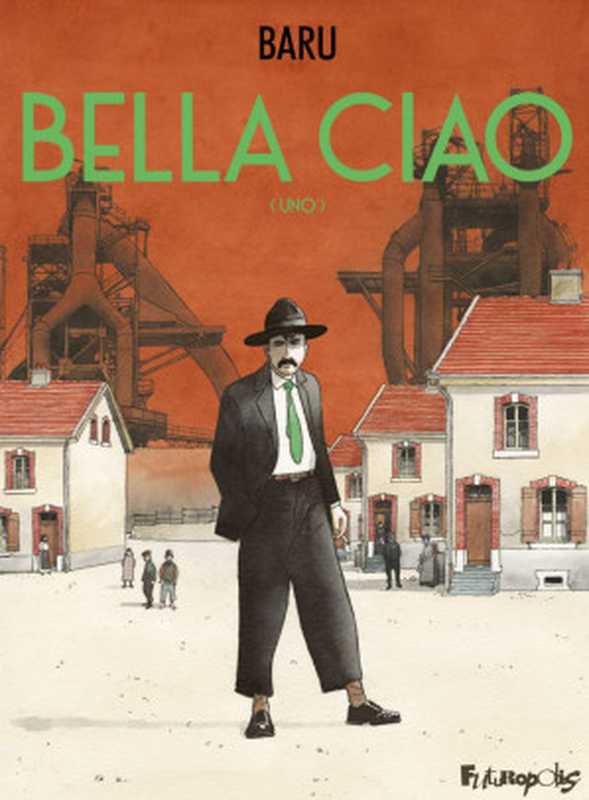 Bella Ciao, livre I(null Baru)(2020)