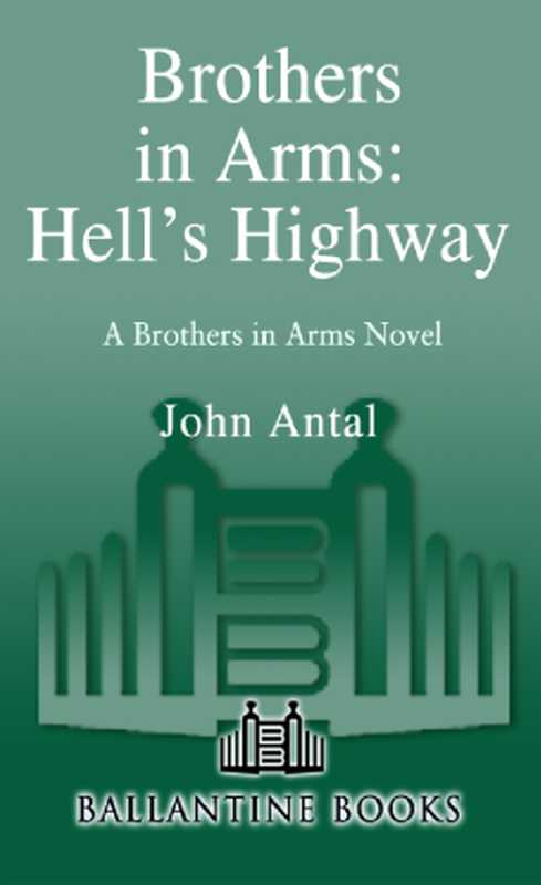Brothers in Arms Hells Highway(Antal John)