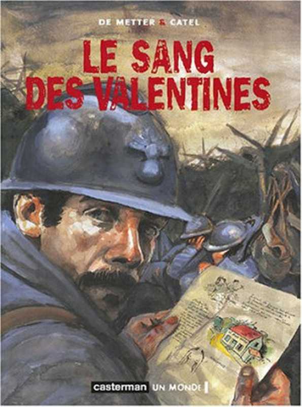 Le sang des Valentines - One shot(Christian De Metter, Catel )(CASTERMAN 2004)