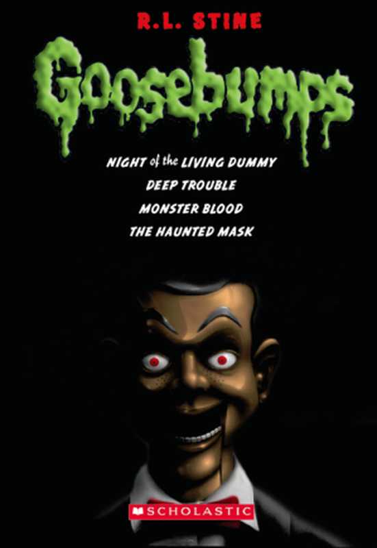 Classic Goosebumps Collection：（R. L. Stine）（Scholastic 2011）