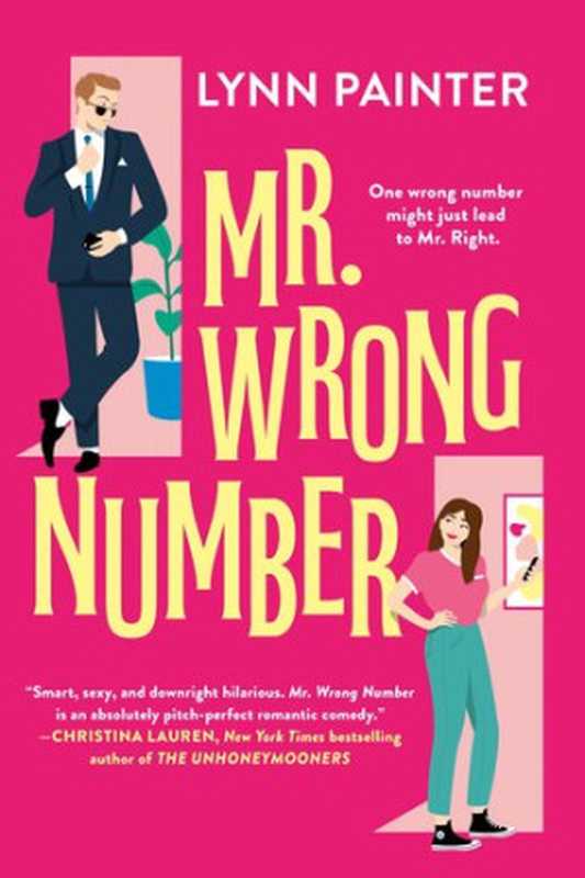 Mr. Wrong Number(Lynn Painter)(Penguin Publishing Group 2022)