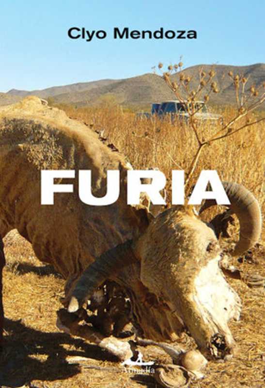 Furia(Clyo Mendoza)(Almadía Ediciones 2021)