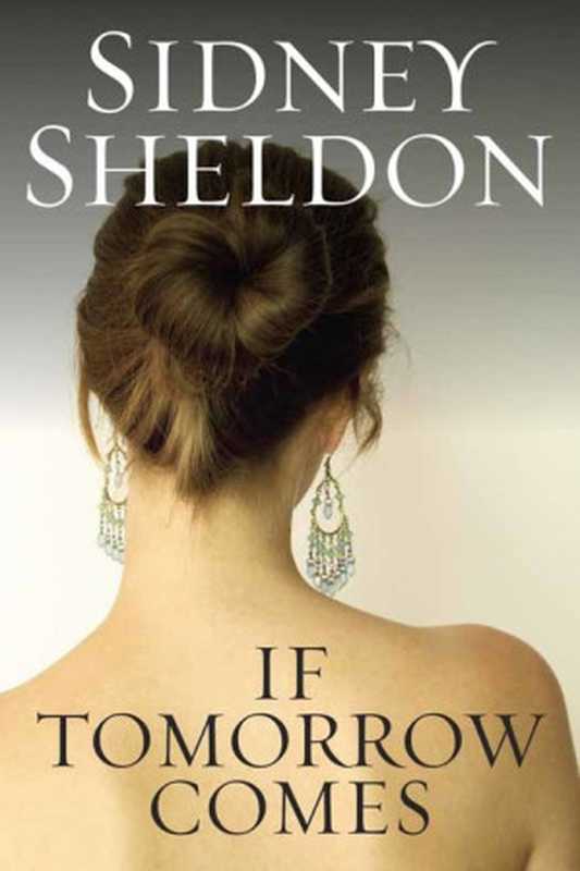 If Tomorrow Comes(Sidney Sheldon)(HarperCollins 1985)
